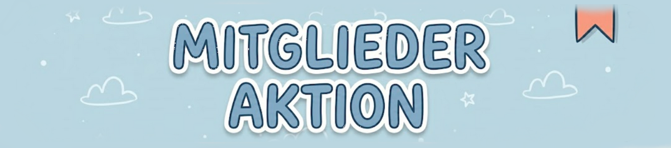 Mitglieder-Aktion: Wertschätzung