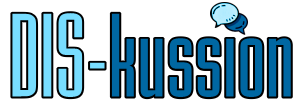DIS-kussion